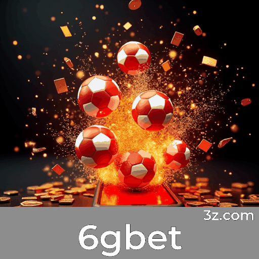 6gbet: Plataforma Estável, Segura e Otimizada para o Brasil