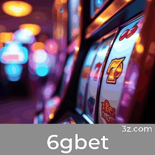 6gbet: Plataforma Estável, Segura e Otimizada para o Brasil